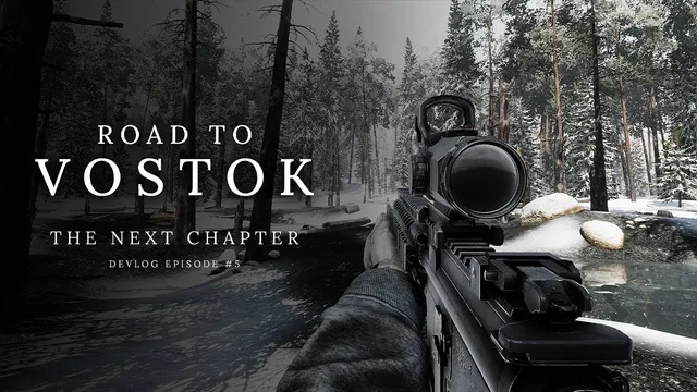 The Next Chapter | Devlog #5 | Road to Vostok